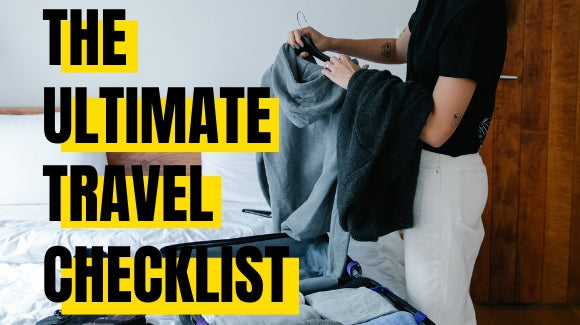 THE TRAVEL ULTIMATE CHECKLIST